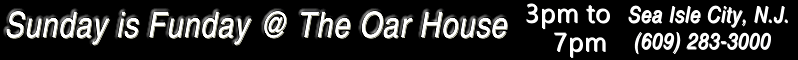 Sunday Funday May 24th The Oar House